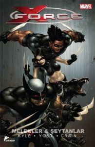 X-Force Cilt 1 Melekler Ve Şeytanlar
