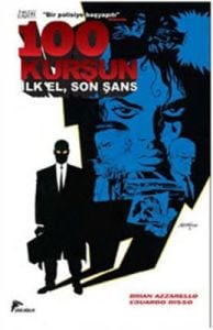 100 Kurşun Cilt 1 İlk El, Son Şans