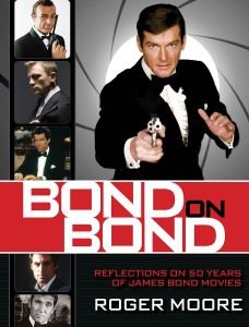 BOND ON BOND ROGER MOORE