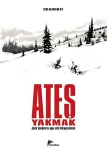 Ateş Yakmak