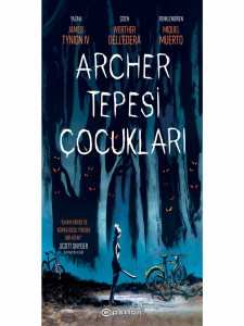 Archer Tepesi Çocukları 1. Cilt