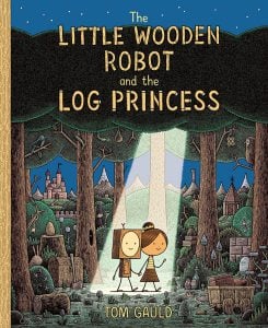 The Little Wooden Robot and the Log Princess