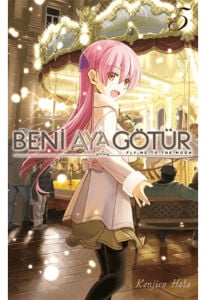 Beni Aya Götür Cilt 5