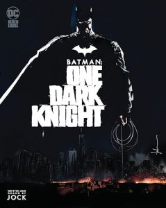 Batman: One Dark Knight