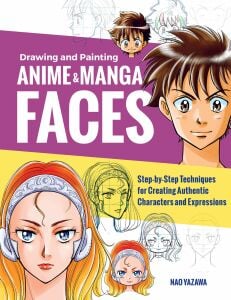 Drawing and Painting Anime and Manga Faces