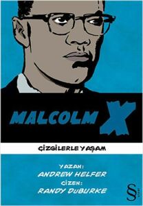MALCOLM X ÇİZGİLERLE YAŞAM/A.HELFER/EVEREST