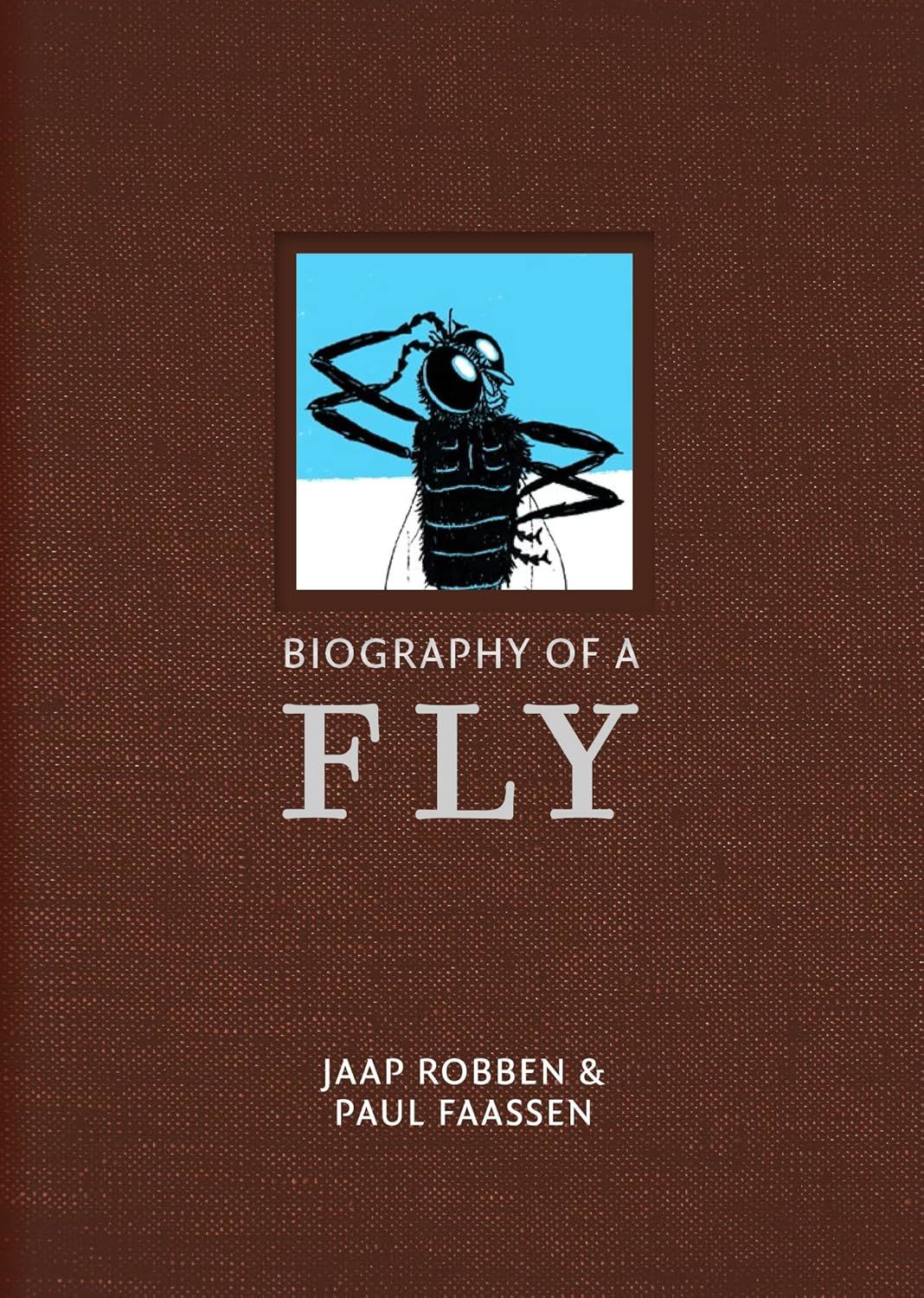 Biography of a Fly