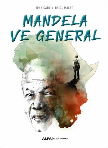 MANDELA VE GENERAL ÇİZGİ ROMAN/J.CARLIN/ALFA