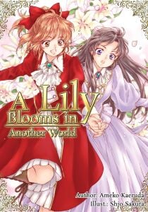 A Lily Blooms in Another World (Light Novel)