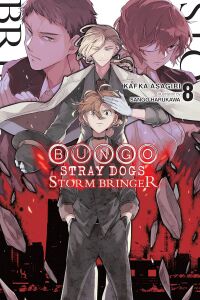 Bungo Stray Dogs, Vol. 8 (light novel) Storm Bringer