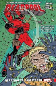 DEADPOOL WORLDS GREATEST TP VOL 03 DEADPOOL VS SABRETOOTH