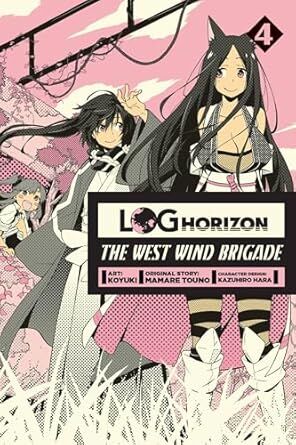 Log Horizon: The West Wind Brigade, Volume 4