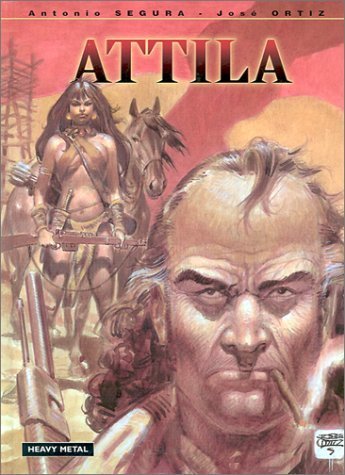 ATTILA BY SEGURA AND ORTIZ HC