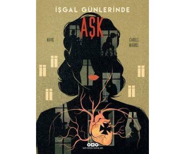 İŞGAL GÜNLERİNDE AŞK