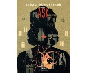 İŞGAL GÜNLERİNDE AŞK