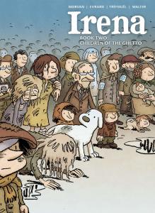 Irena: Book Two: Children of the Ghetto