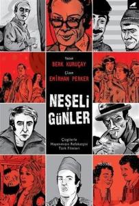 NEŞELİ GÜNLER