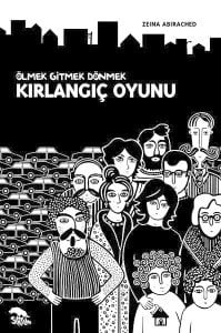 KIRLANGIÇ OYUNU ÖLMEK, GİTMEK, DÖNMEK