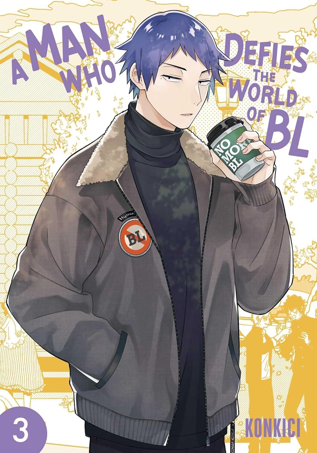A Man Who Defies the World of Bl, Vol. 3