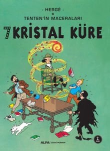 TENTENİN MACERALARI 13 - 7 KRİSTAL KÜRE/HERGE/ALFA