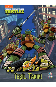Yeşil Takım! – Genç Mutant Ninja Kaplumbağalar