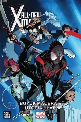 All New X-Men Cilt 06 - Büyük Macera & Utopialılar