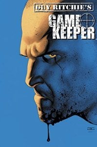Guy Ritchie's Gamekeeper Omnibus