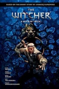 Andrzej Sapkowski's The Witcher: A Grain of Truth