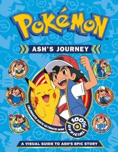 Pokémon Ash's Journey: A Visual Guide to Ash's Epic Story