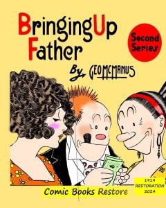 Bringing Up Father, Second Series: 1919, restoration 2024