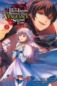 The Hero Laughs While Walking the Path of Vengeance a Second Time, Vol. 1
