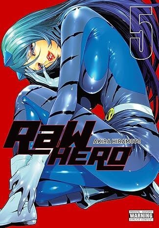 Raw Hero, Vol. 5