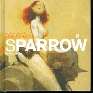 SPARROW HC VOL 07 ASHLEY WOOD VOL 2