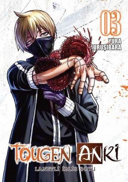 Tougen Anki Cilt 3 – Lanetli İblis Soyu