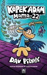 Köpek Adam -8 ;Mama 22