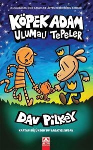 Köpek Adam-10- Ulumalı Tepeler