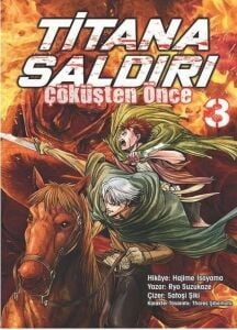 Titana Saldırı: Çöküşten Önce - Cilt 3