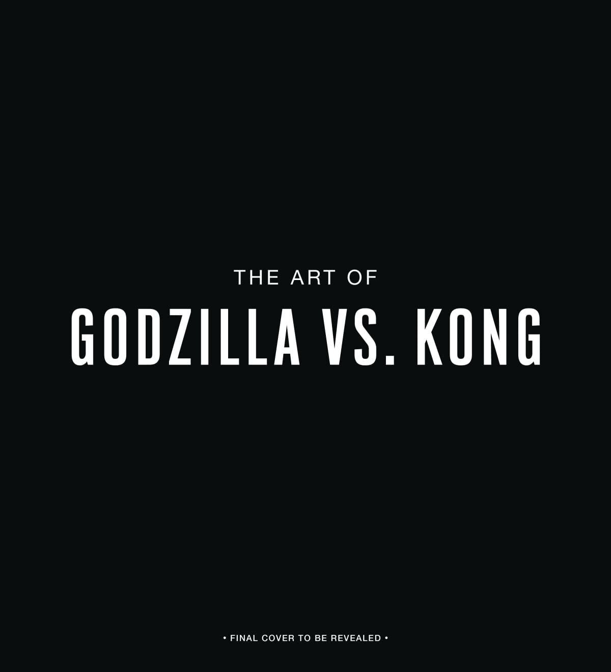 Godzilla vs. Kong: One Will Fall: The Art of the Ultimate Battle Royale (King Kong)