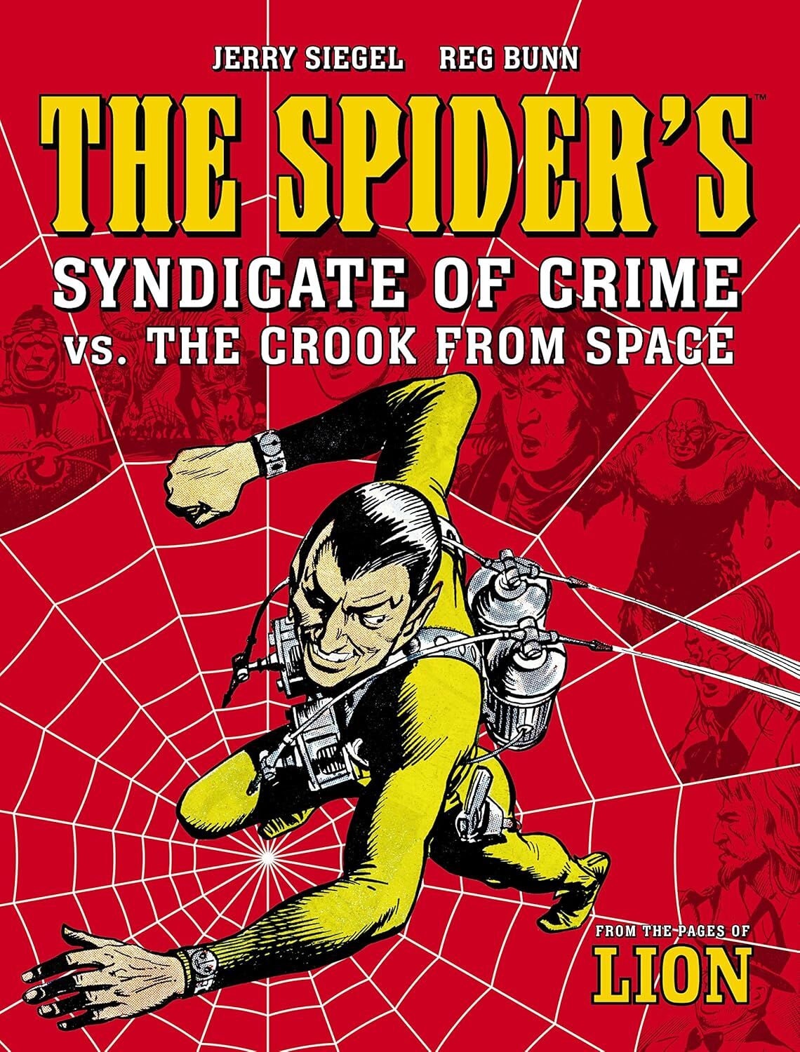 The Spider's Syndicate of Crime vs. The Crook From Space (Volume 2)