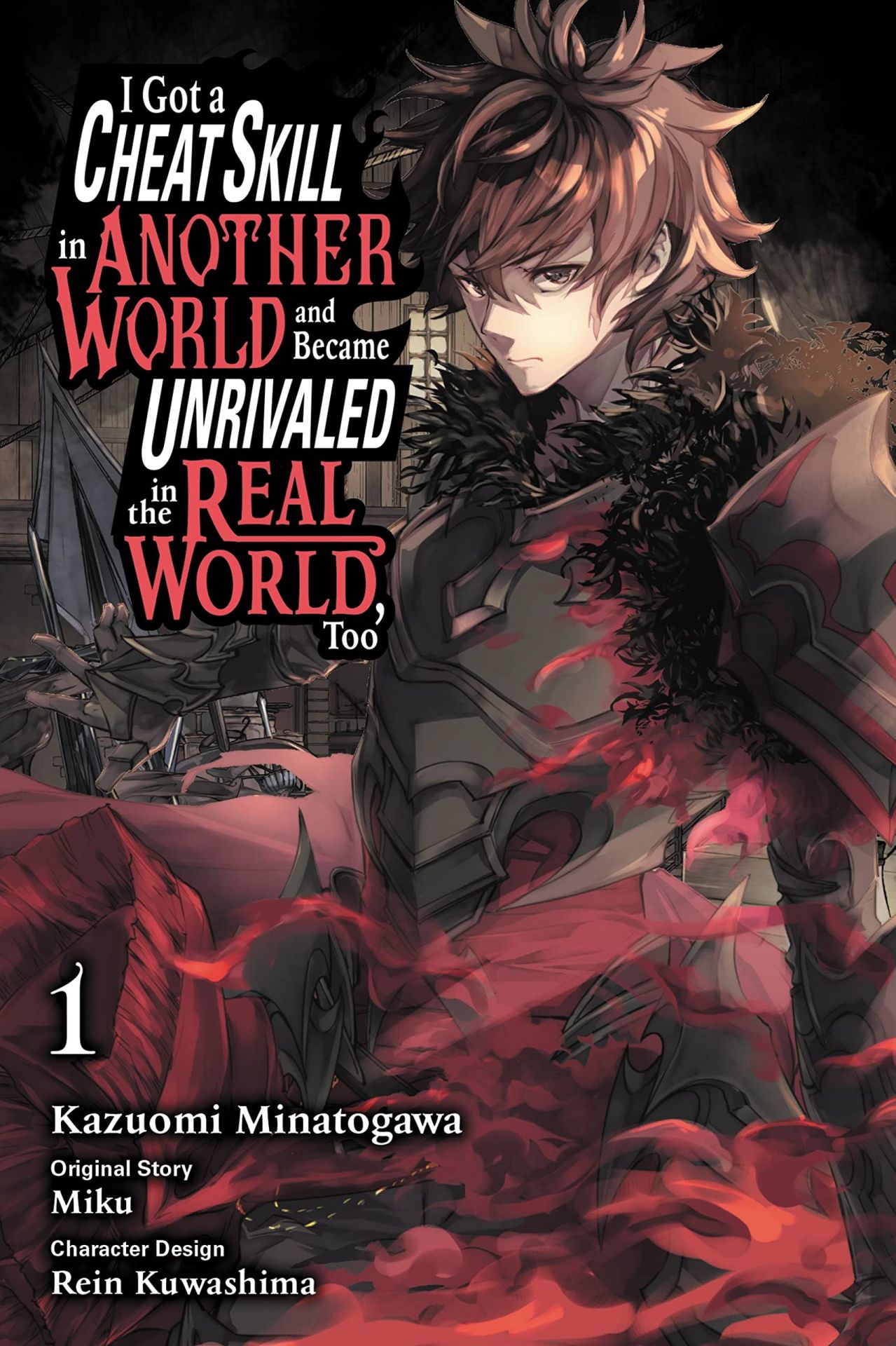I Got a Cheat Skill in Another World and Became Unrivaled in the Real World, Too, Vol. 1 (Manga)