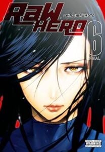 Raw Hero, Vol. 6