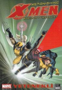 Astonishing X-Men Cilt 01 - Yetenekli