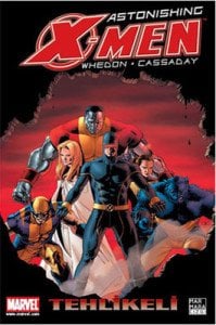 Astonishing X-Men Cilt 02 - Tehlikeli