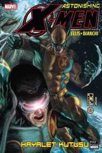 Astonishing X-Men Cilt 05 - Hayalet Kutusu