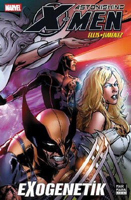 Astonishing X-Men Cilt 06 - Exogenetik