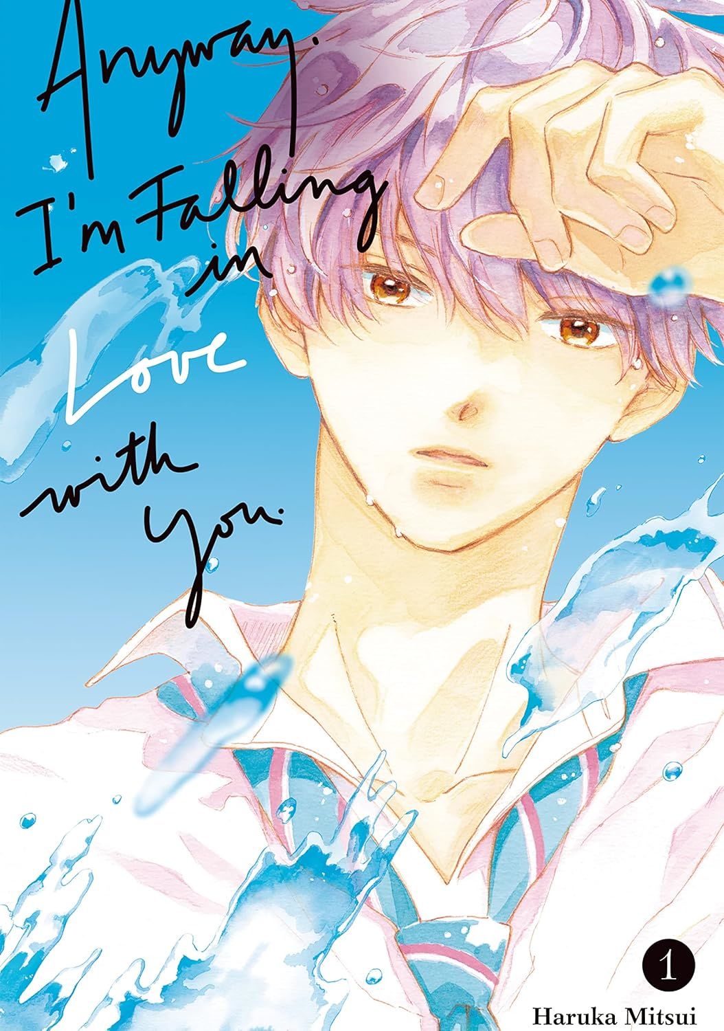 Anyway, I'm Falling In Love With You. 1