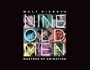 Walt Disney\'s Nine Old Men: Masters of Animation