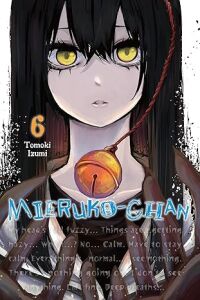 Mieruko-Chan, Vol. 6: Volume 6
