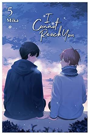 I Cannot Reach You, Vol. 5