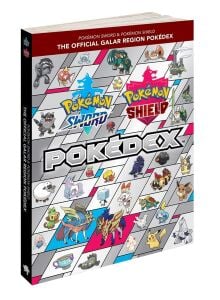 Pokémon Sword & Pokémon Shield: The Official Galar Region Pokédex